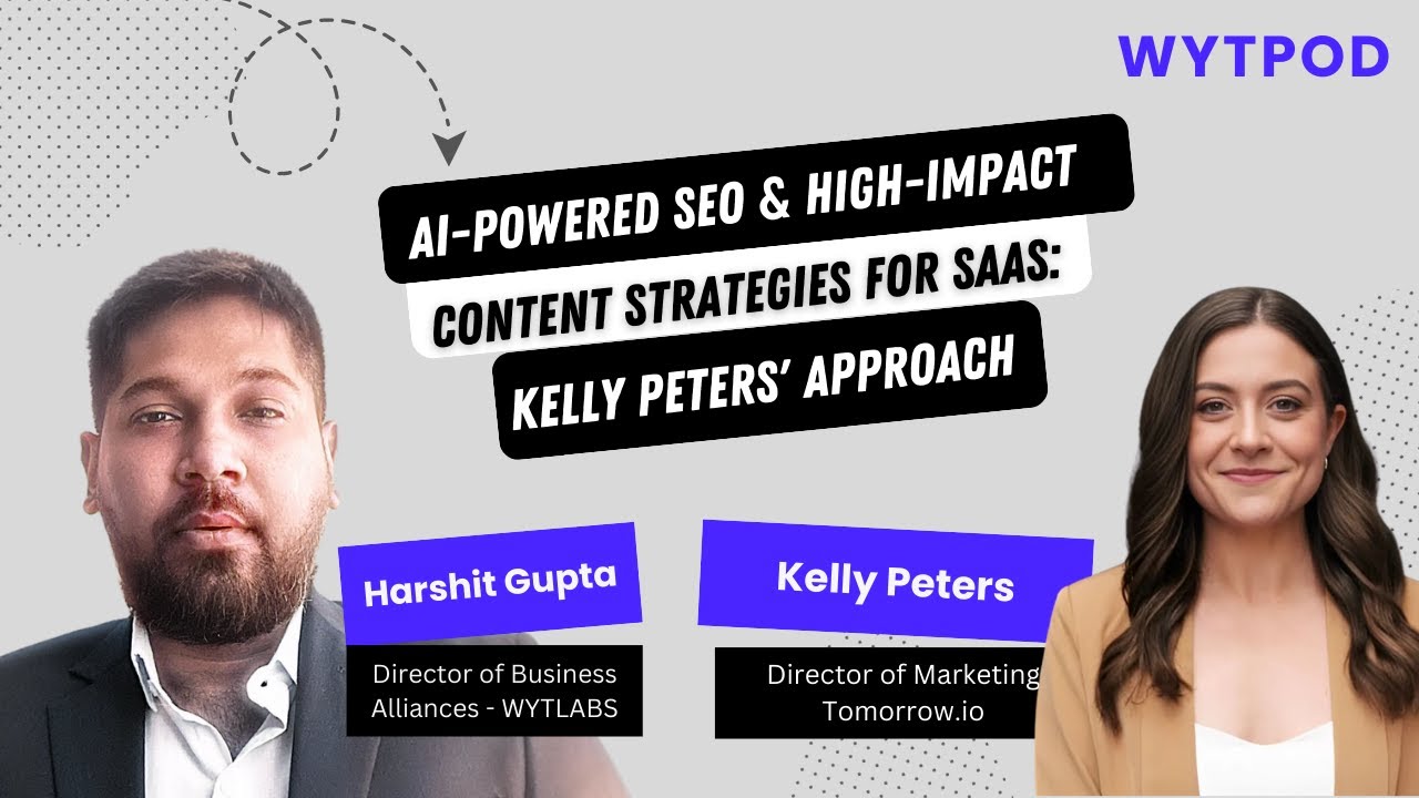 AI-Powered SEO & High-Impact Content Strategies for SaaS: Kelly Peters' Approach